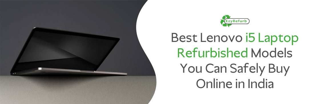  refurbished Lenovo i5 laptop India 