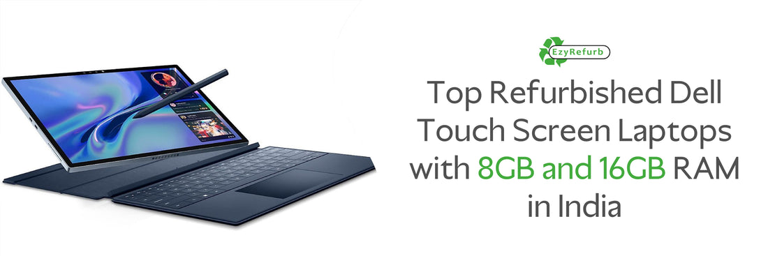 Refurbished Dell touch screen laptops