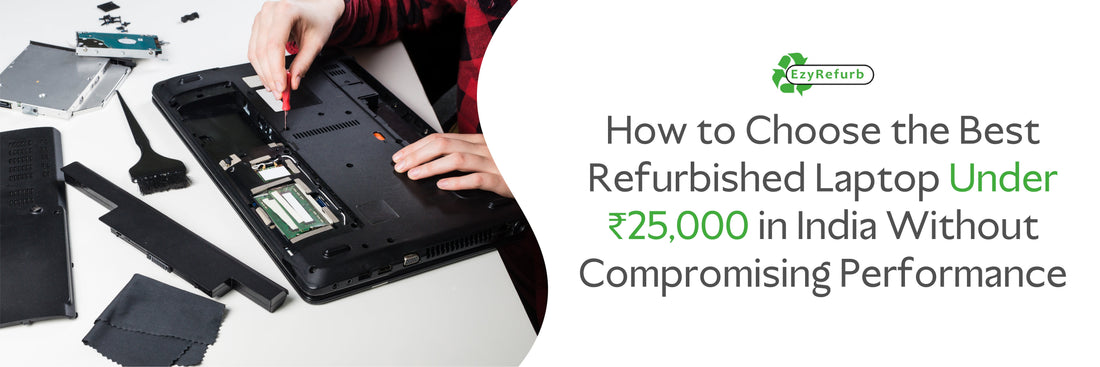  best refurbished laptop under ₹25,000 in India 