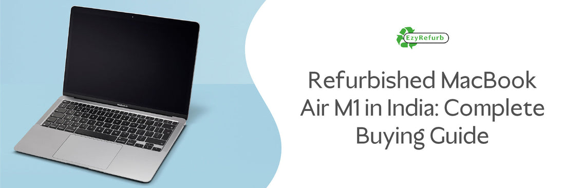 Refurbished MacBook Air M1 in India