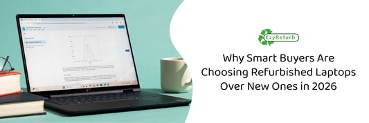 Why Smart Buyers Are Choosing Refurbished Laptops Over New Ones
