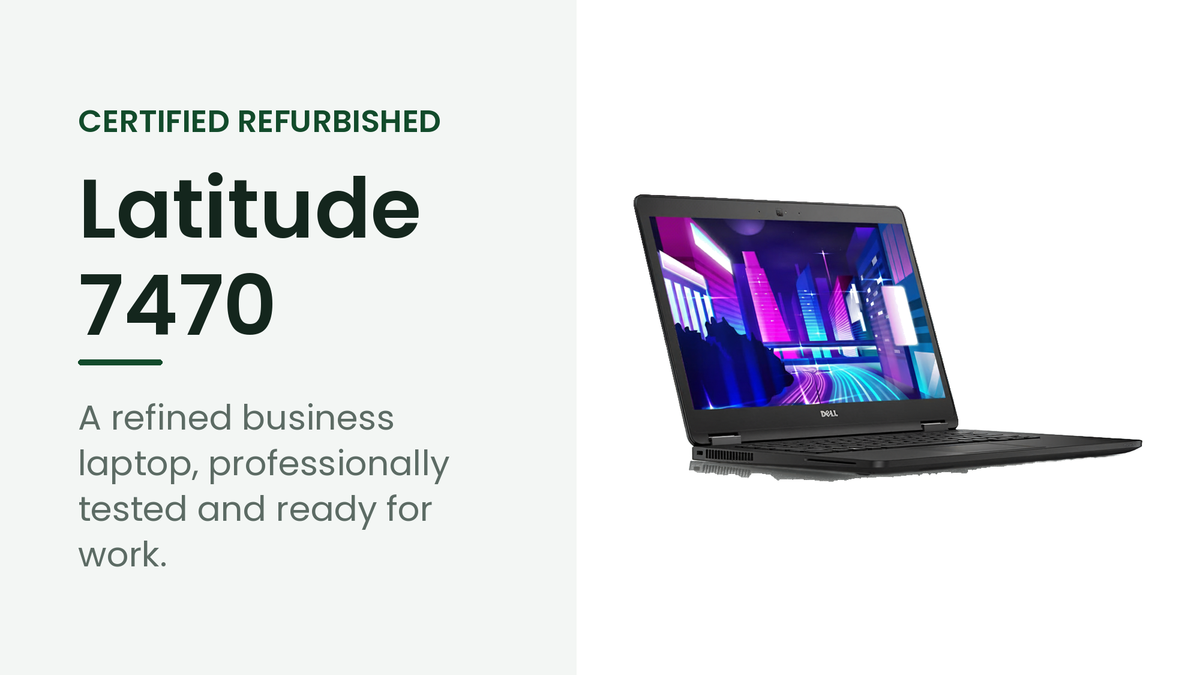Dell Latitude 7470 refurbished business laptop