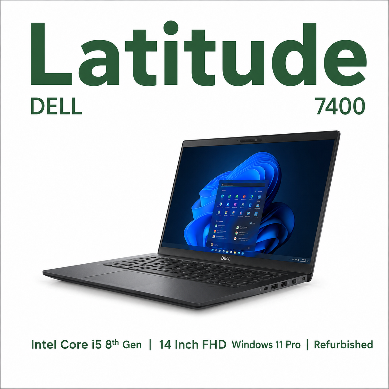 Dell Latitude 7400 Intel Core i5 8th Gen | 14 Inch FHD Windows 11 Pro Refurbished