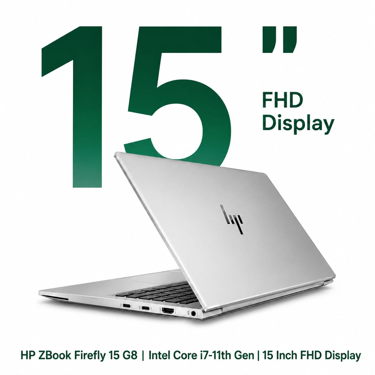 HP ZBook Firefly 15 G8 Intel Core i7 11th Gen | 15 Inch FHD Windows 11 Refurbished