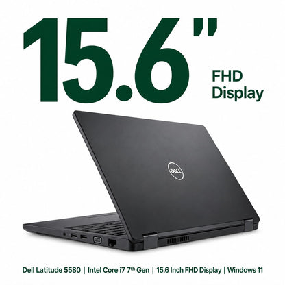 Dell Latitude 5580 Intel Core i7 7th Gen | 15.6 Inch FHD Windows 11 Refurbished