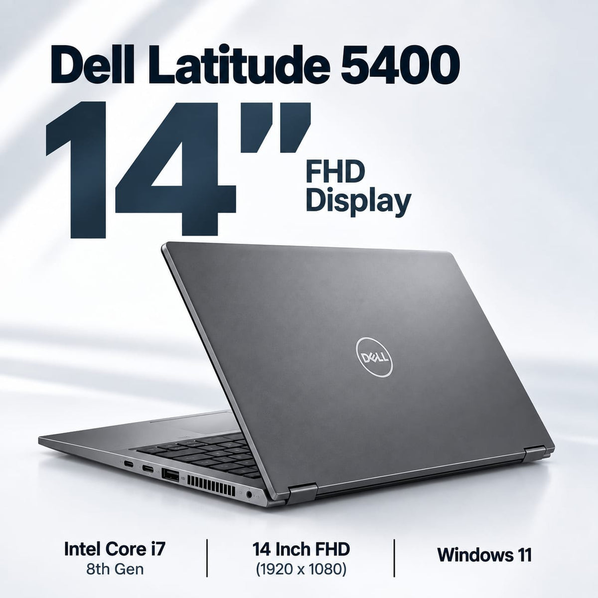 Dell Latitude 5400 Intel Core i7 8th Gen | 14 Inch FHD Windows 11 Refurbished