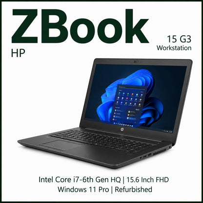 HP ZBook 15 G3 Workstation Intel Core i7 6th Gen HQ | 15.6 Inch FHD Windows 11 Pro Refurbished