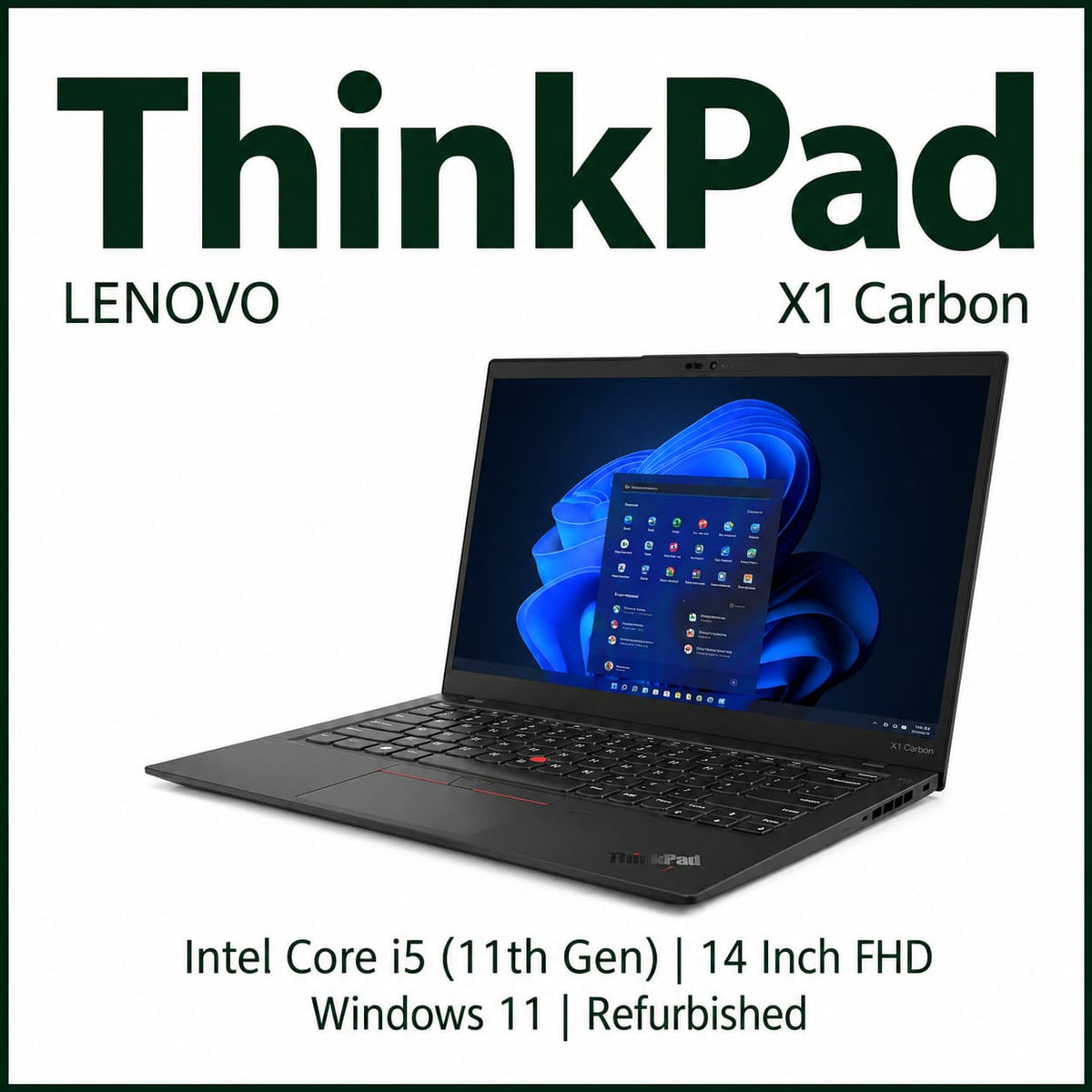 Lenovo ThinkPad X1 Carbon Intel Core i5 11th Gen | 14 Inch FHD Windows 11 Refurbished