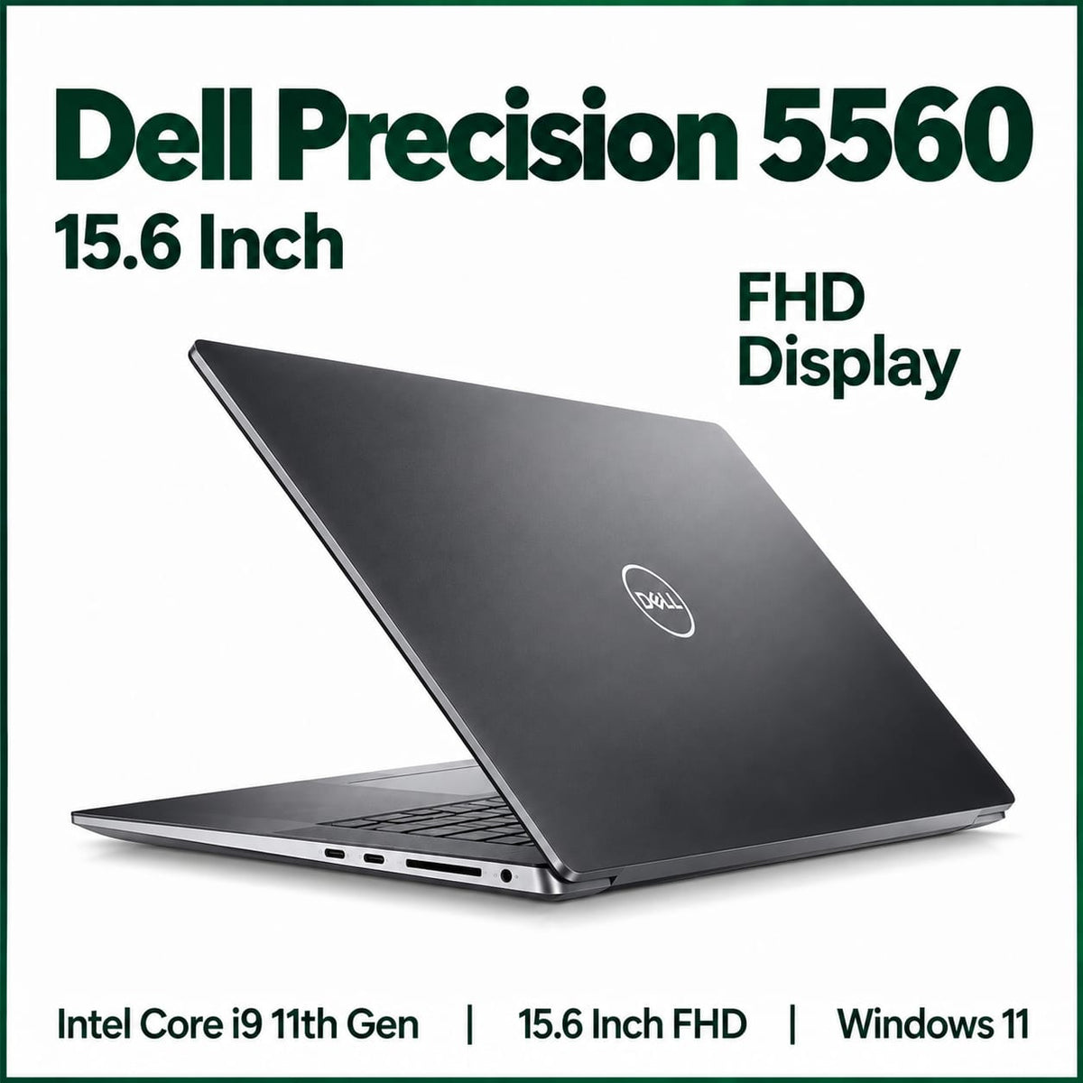 Dell Precision 5560 Intel Core i9 11th Gen | 15.6 Inch FHD Windows 11 Refurbished